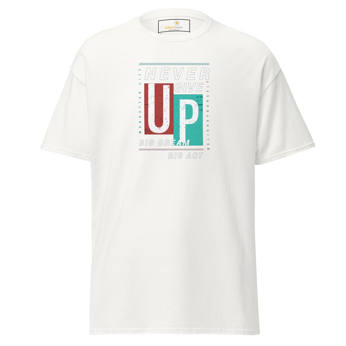 Unisex classic t-shirt - TEXT NEVER GIVE UP - REGULAR - White / S