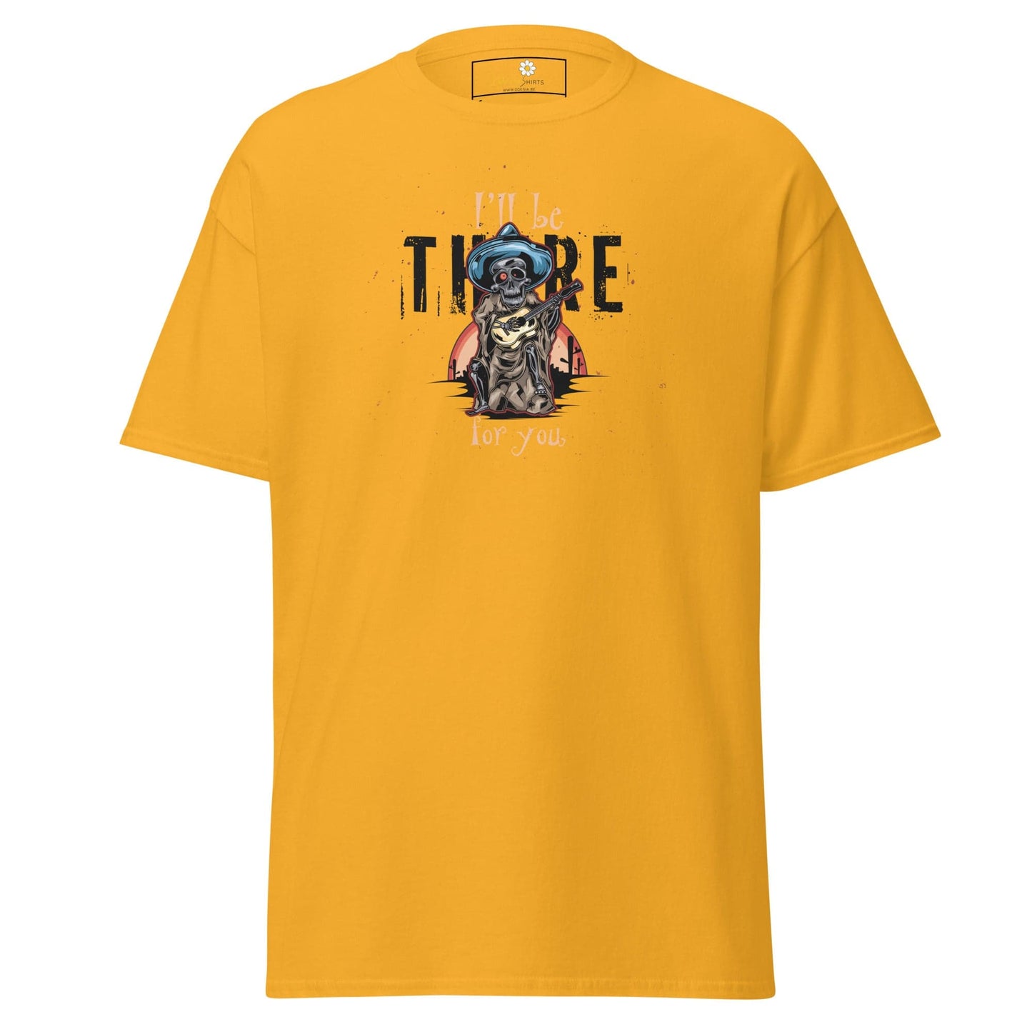 Unisex classic t-shirt - SKULL I WILL BE THERE FOR YOU - REGULAR - Gold / S